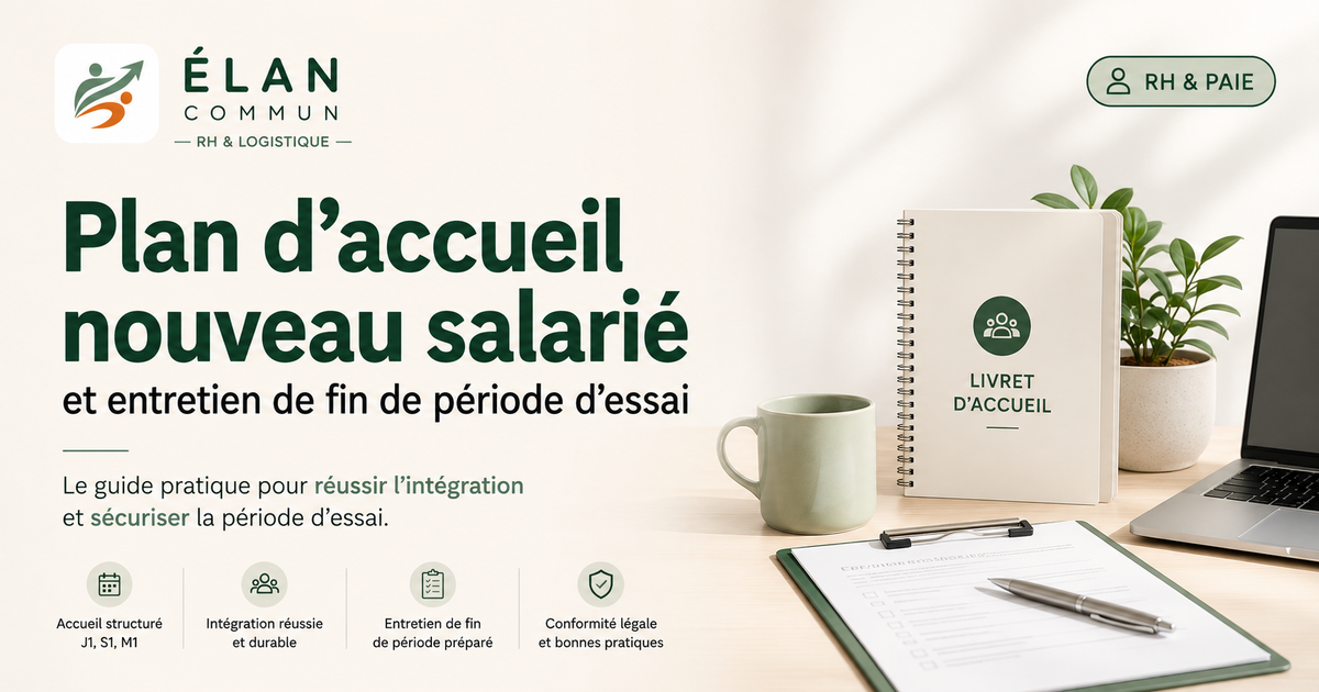 Plan d'accueil nouveau salarié et entretien fin de période d'essai, guide RH TPE PME, ElanCommun